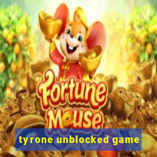 tyrone unblocked game